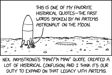 Another option: "It is an honor to be the first human to set foot on the moon."